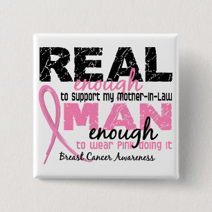 Real Enough Mother-In-Law 2 Breast Cancer Inch Square Button