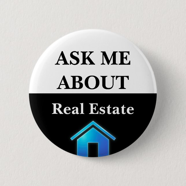 Real Estate Agent Ask me About Promotional 2 Inch Round Button (Front)