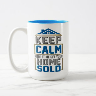 Real Estate Agent Keep Calm Home Sold Two-Tone Coffee Mug