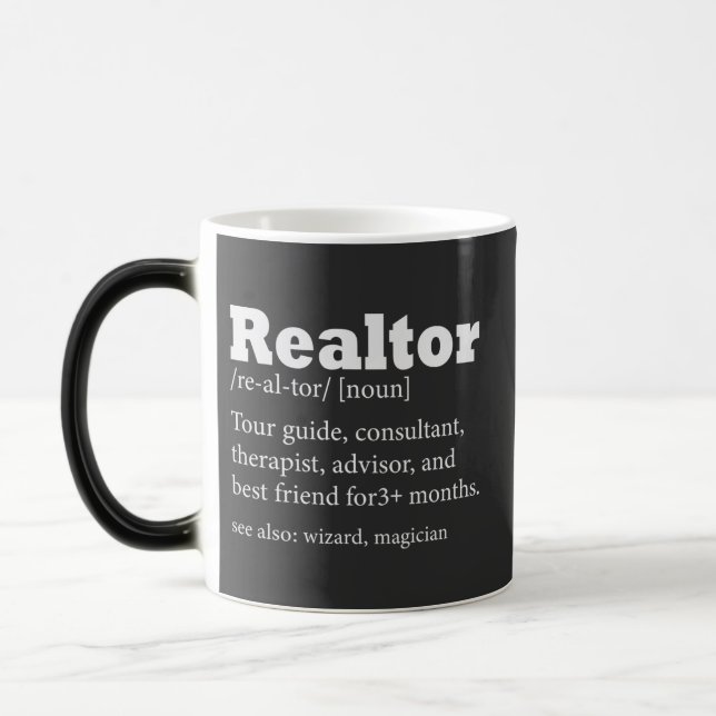 Real Estate Agent Realtor Funny Quote   Magic Mug (Left)