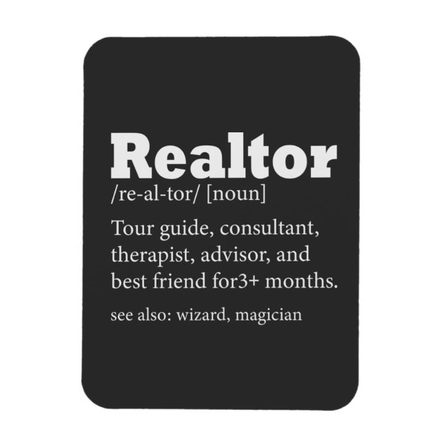 Real Estate Agent Realtor Funny Quote  Magnet (Vertical)