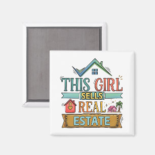 Real Estate Agent This Girl Sells Real Estate Magnet