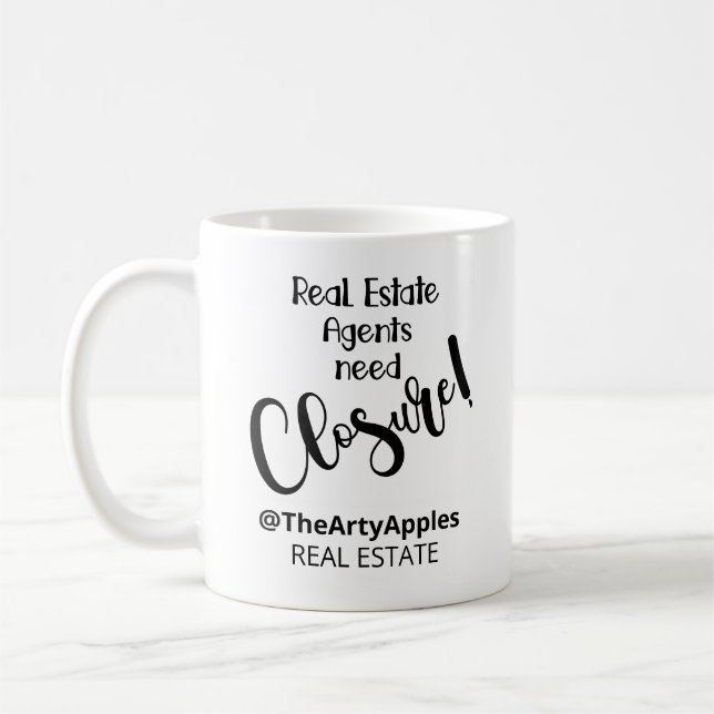 real estate agents need closure open house  tote b coffee mug (Left)