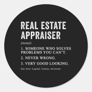 Real Estate Appraiser Definition Appraisal Humour Classic Round Sticker