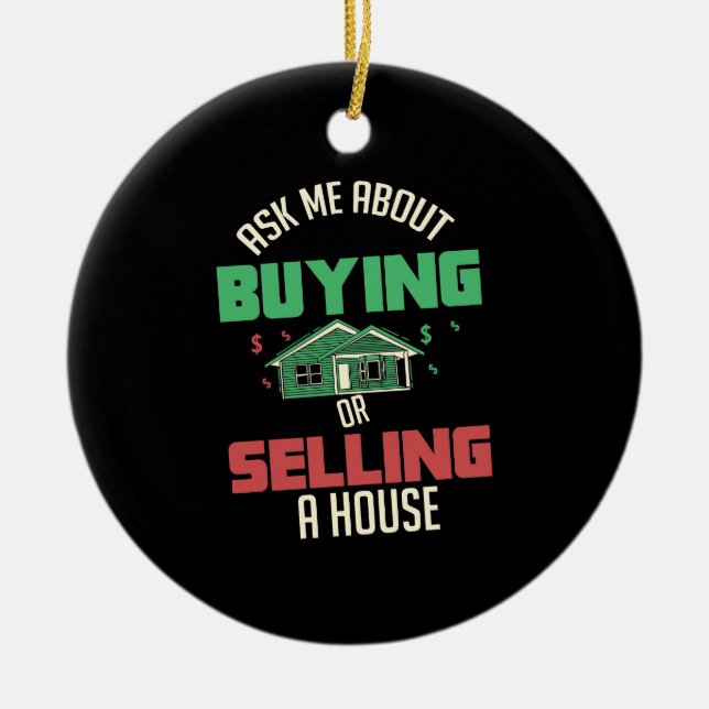 Real Estate - Ask Me Ceramic Ornament (Front)