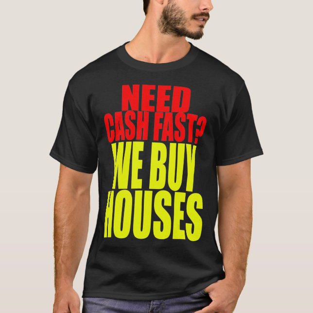 Real Estate Investor  We Buy Houses  House Buyer  T-Shirt (Front)