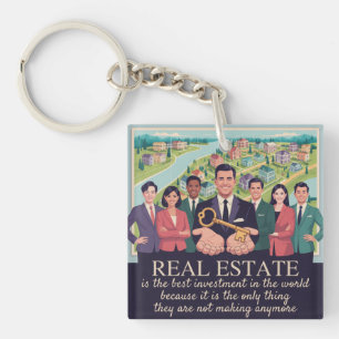 Real Estate Is The Best Investment In The World Keychain