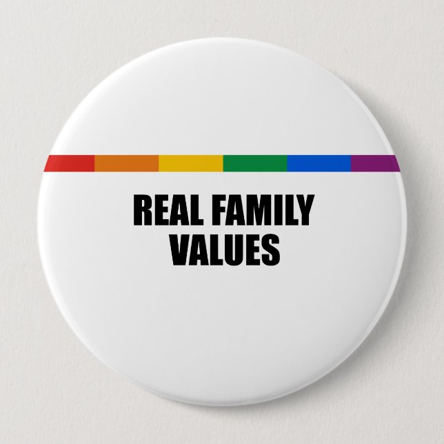 Real Family Values 4 Inch Round Button (Front)