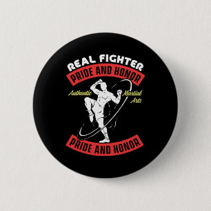 Real Fighter Muay Thai Mma Fight Authentic Martial 2 Inch Round Button