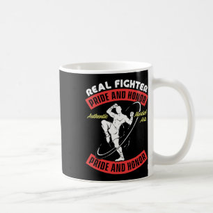 Real Fighter Muay Thai Mma Fight Authentic Martial Coffee Mug