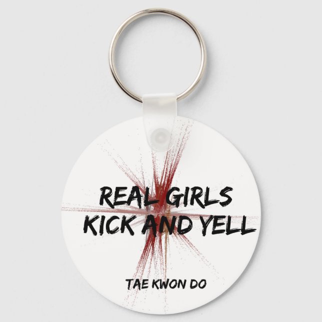 Real Girls Kick and Yell Keychain (Front)