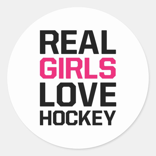 Real Girls Love Hockey Classic Round Sticker (Front)