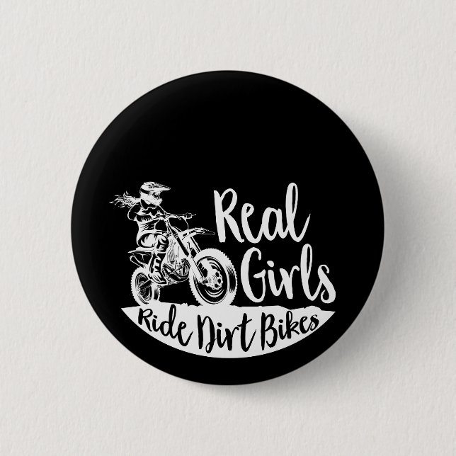 Real Girls Ride Dirt Bikes design Funny Gift 2 Inch Round Button (Front)