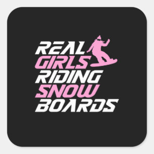 Real Girls Riding Snowboards Square Sticker
