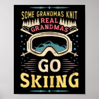Real Grandmas Go Skiing Grandma Ski