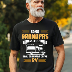 Real Grandpas Drive RVs – Funny Camper Design T-Shirt