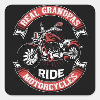 Real Grandpas Ride Motorcycles Square Sticker