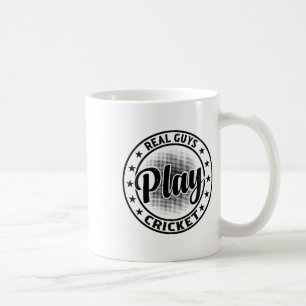 Real Guys Play Cricket - Cricketing Cricket Player Coffee Mug