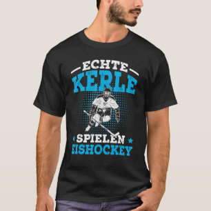 Real Guys Play Ice Hockey Hockey Saying Ice Hockey T-Shirt