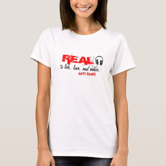 REAL (Headphone) T-shirt (Front)