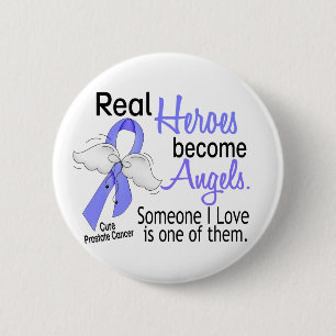 Real Heroes Become Angels Prostate Cancer 2 Inch Round Button