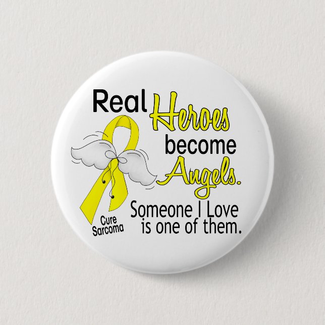 Real Heroes Become Angels Sarcoma 2 Inch Round Button (Front)
