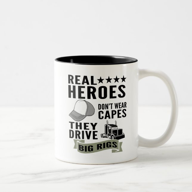 Real Heroes Don’t Wear Capes They Drive Big Rigs Two-Tone Coffee Mug (Right)