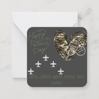 Real Heros Wear Camo, not Capes Fathers Day Card