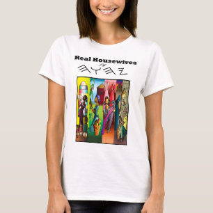 Real Housewives of The Most High T-Shirt