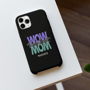Real Legit Wow Mom Print (Purple & Teal) Case