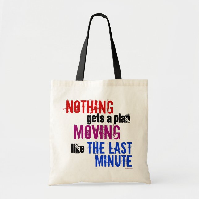 Real Life Last Minute Procrastinator Typography Tote Bag (Front)