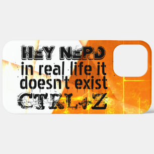Real life there is no undo, nerd version - orange  iPhone 12 pro max case
