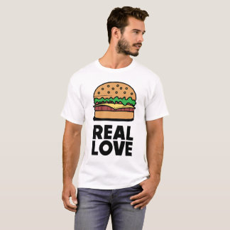 "REAL LOVE" Funny Burger Fast Food Lovers Tee