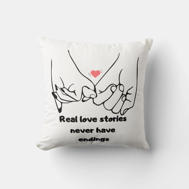 Real love stories never have endings throw pillow (Front)