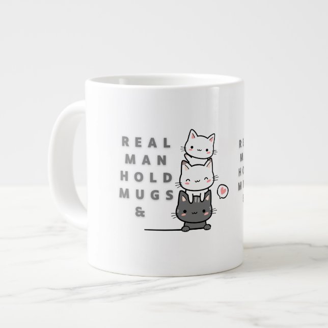 Real Man Hold Mugs and Cats with Three onit (Front Left)