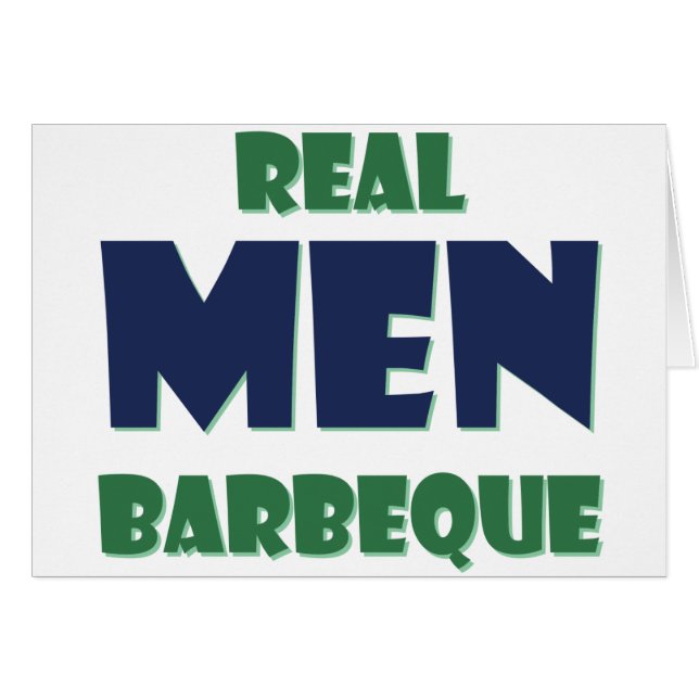 Real Men Barbeque (Front Horizontal)