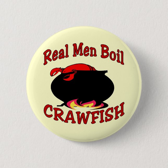 Real Men Boil Crawfish 2 Inch Round Button (Front)