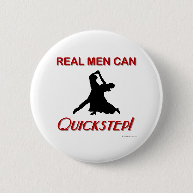 Real Men Can Quickstep 2 Inch Round Button (Front)