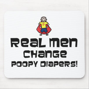 Real Men Change Poopy Diapers Mouse Pad