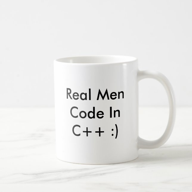 Real Men Code InC++ :) Coffee Cup - Customized (Right)