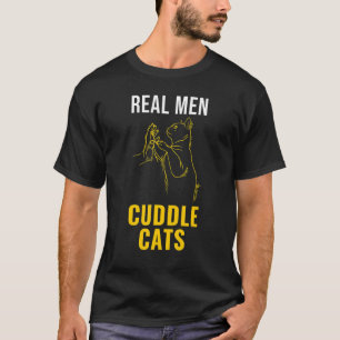 Real Men Cuddle Cats Cat Dad Father's Day Cat T-Shirt