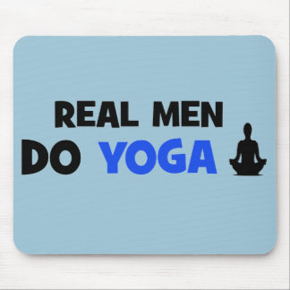 Real Men Do Yoga - Unique Yoga Gifts Mouse Pad