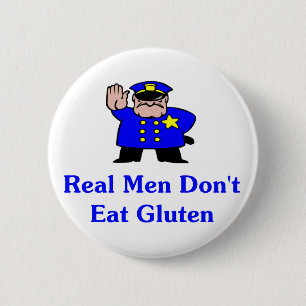 Real Men Don't Eat Gluten 2 Inch Round Button