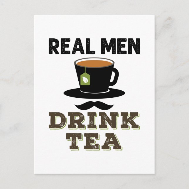 Real Men Drink Tea Cool Tea Drinker Lover Postcard (Front)