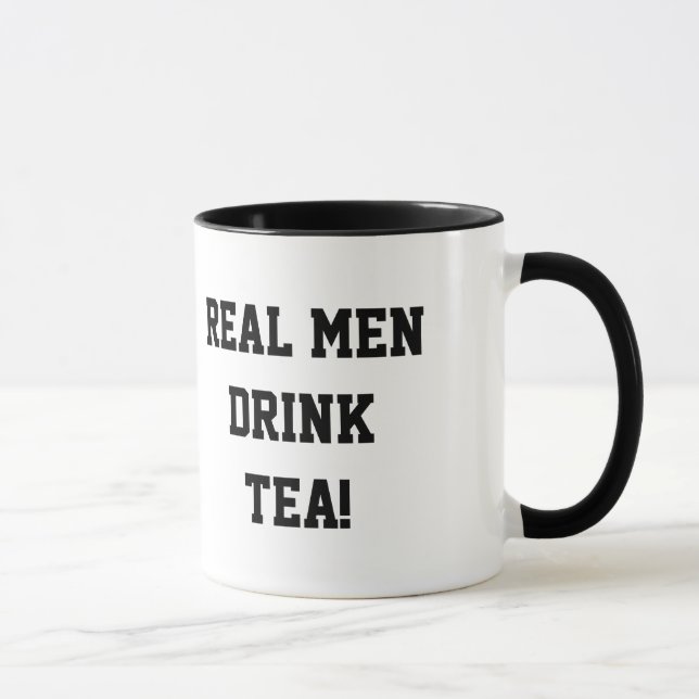 Real Men Drink Tea Mug (Right)