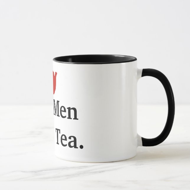 Real Men Drink Tea - MUG (Right)