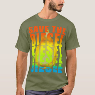 Real Men drive Diesel Loud pipes save lifes T-Shirt