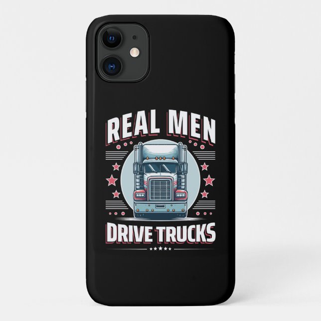 Real men drive trucks Case-Mate iPhone case (Back)