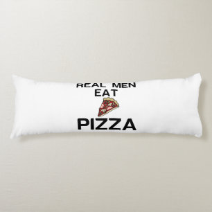 REAL MEN EAT PIZZA BODY PILLOW