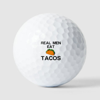REAL MEN EAT TACOS GOLF BALLS